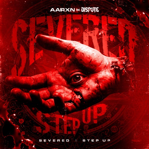 Severed / Step Up